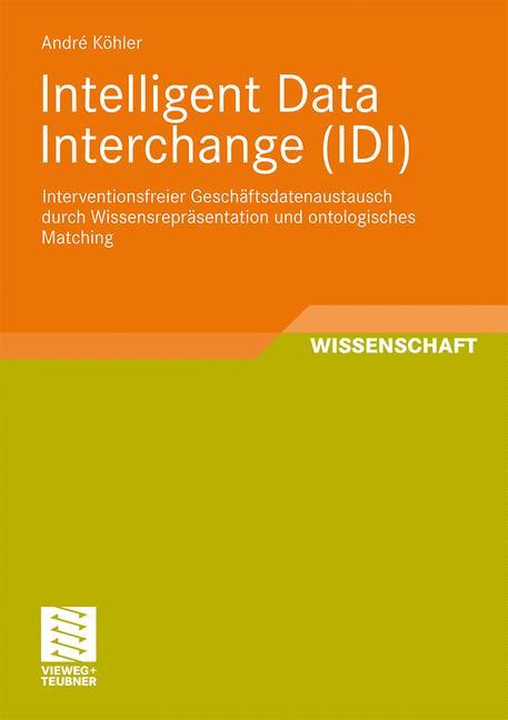 Intelligent Data Interchange (IDI)