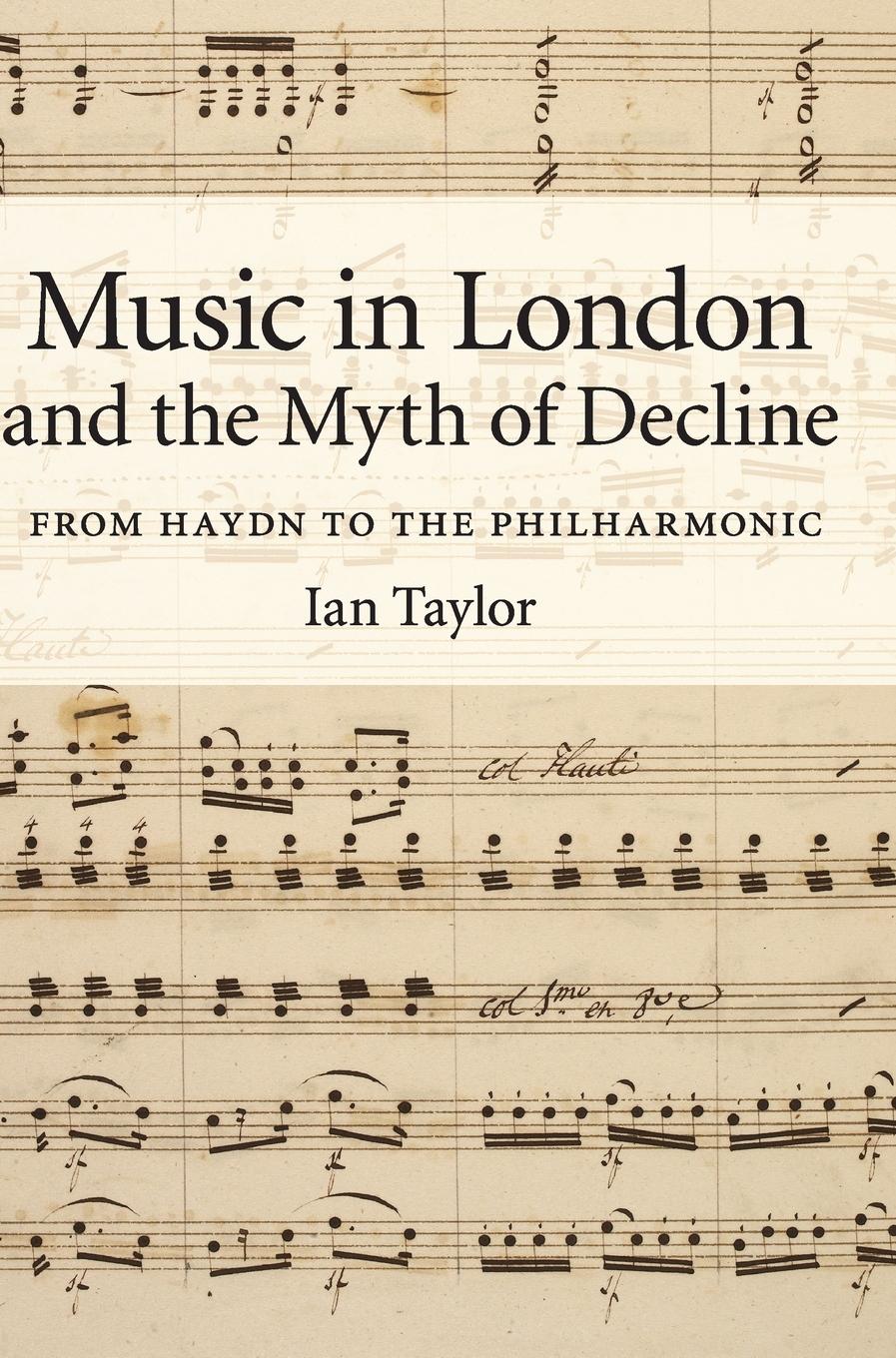 Music in London and the Myth of Decline