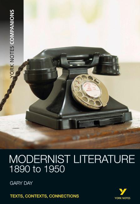 York Notes Companions: Modernist Literature