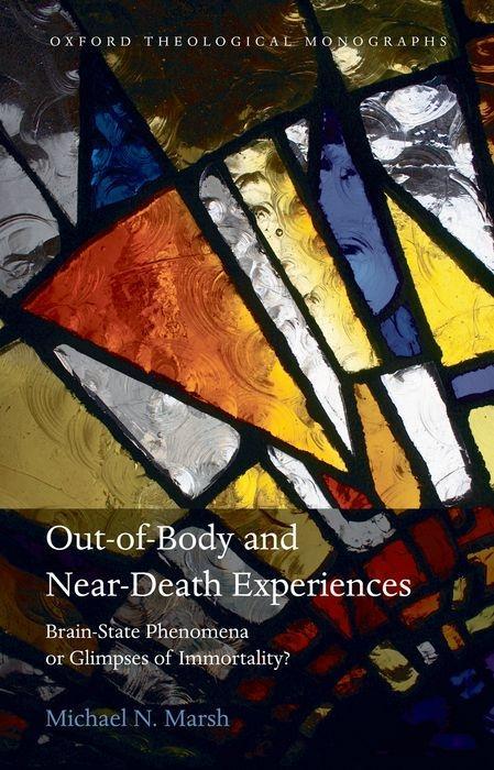 Out-Of-Body and Near-Death Experiences