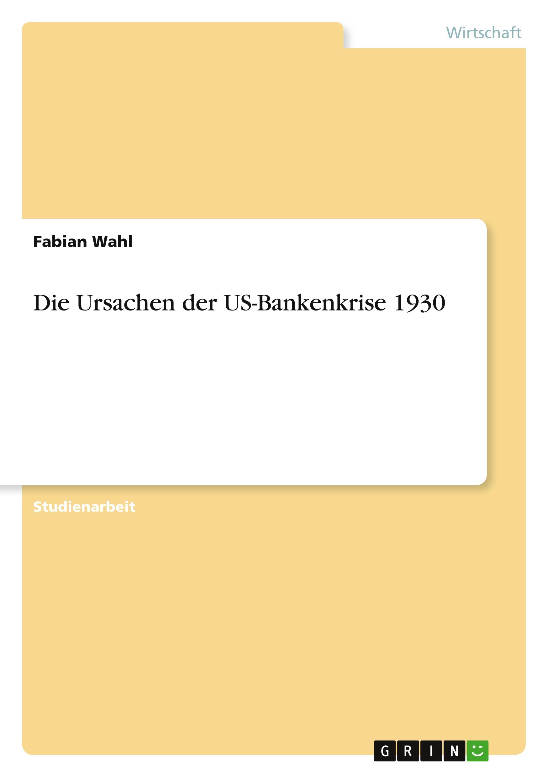 Die Ursachen der US-Bankenkrise 1930