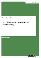 Das Lesetagebuch als Methode der Leseförderung