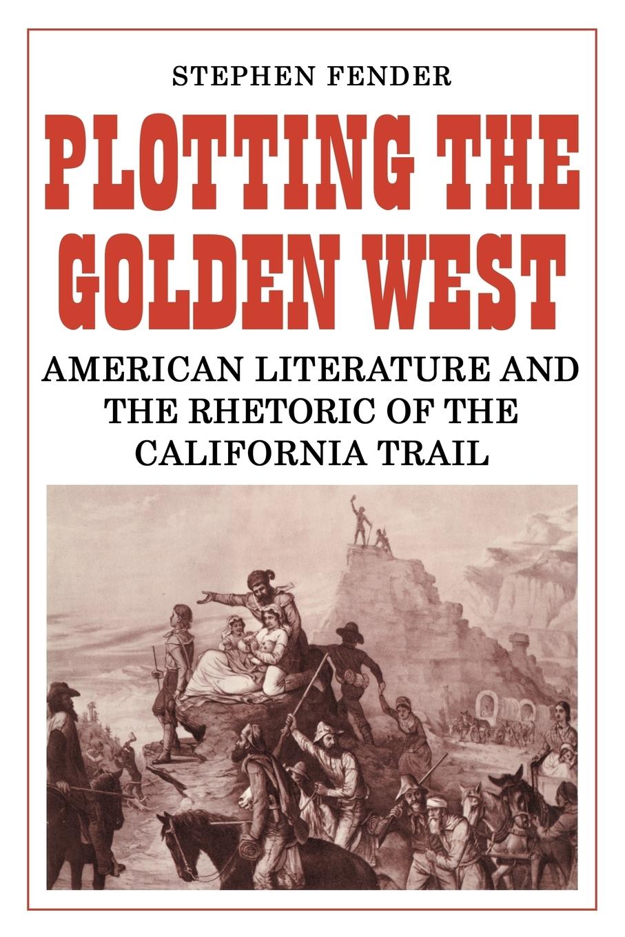 Plotting the Golden West