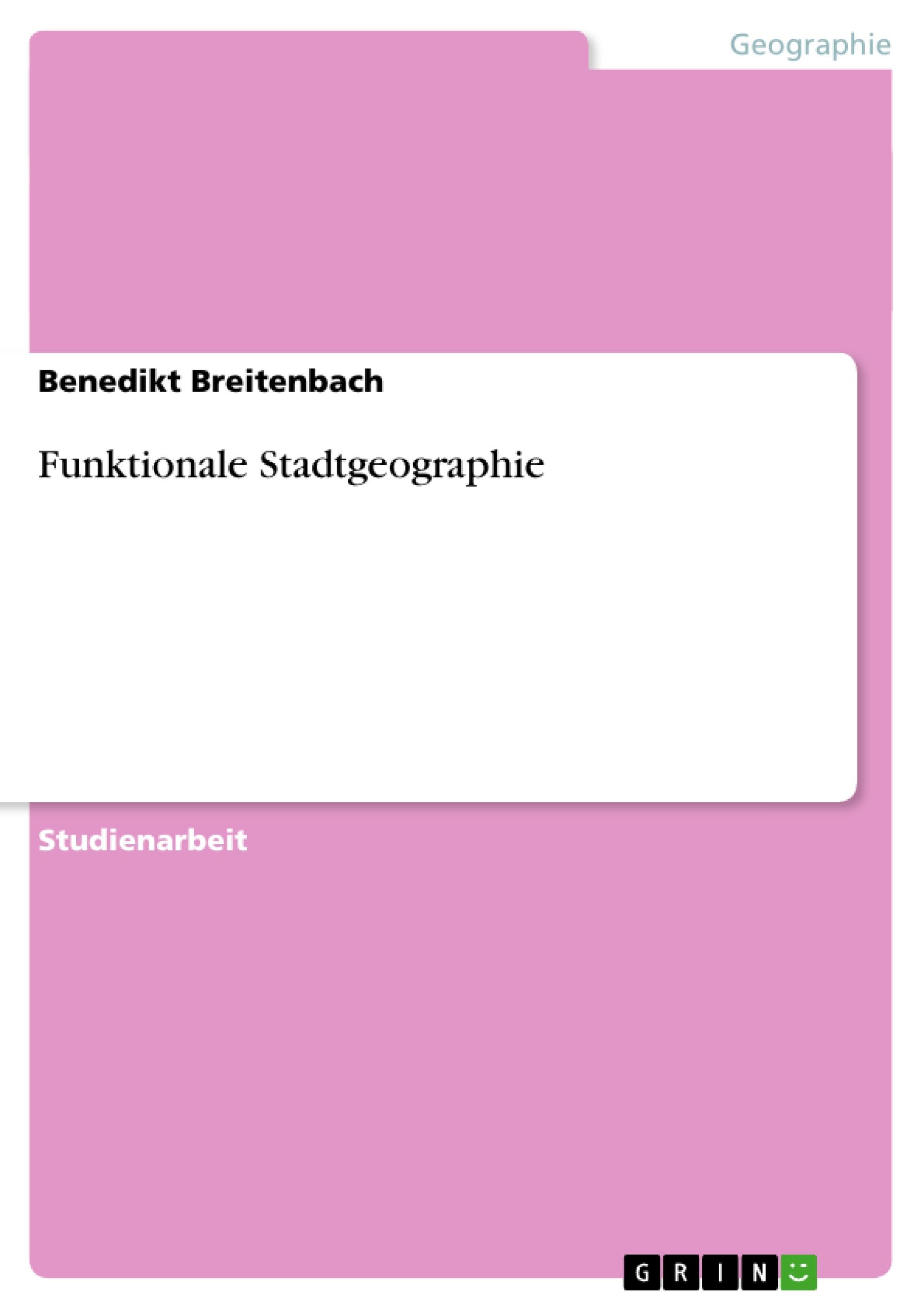 Funktionale Stadtgeographie