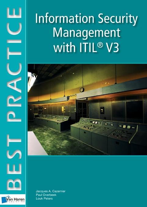 Information Security Management with ITIL V3