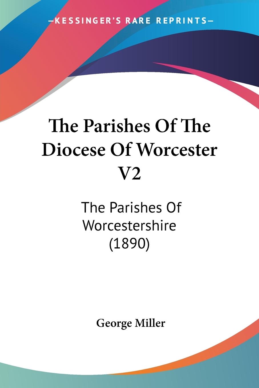 The Parishes Of The Diocese Of Worcester V2