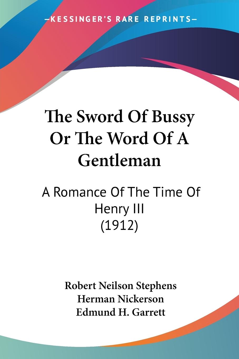 The Sword Of Bussy Or The Word Of A Gentleman