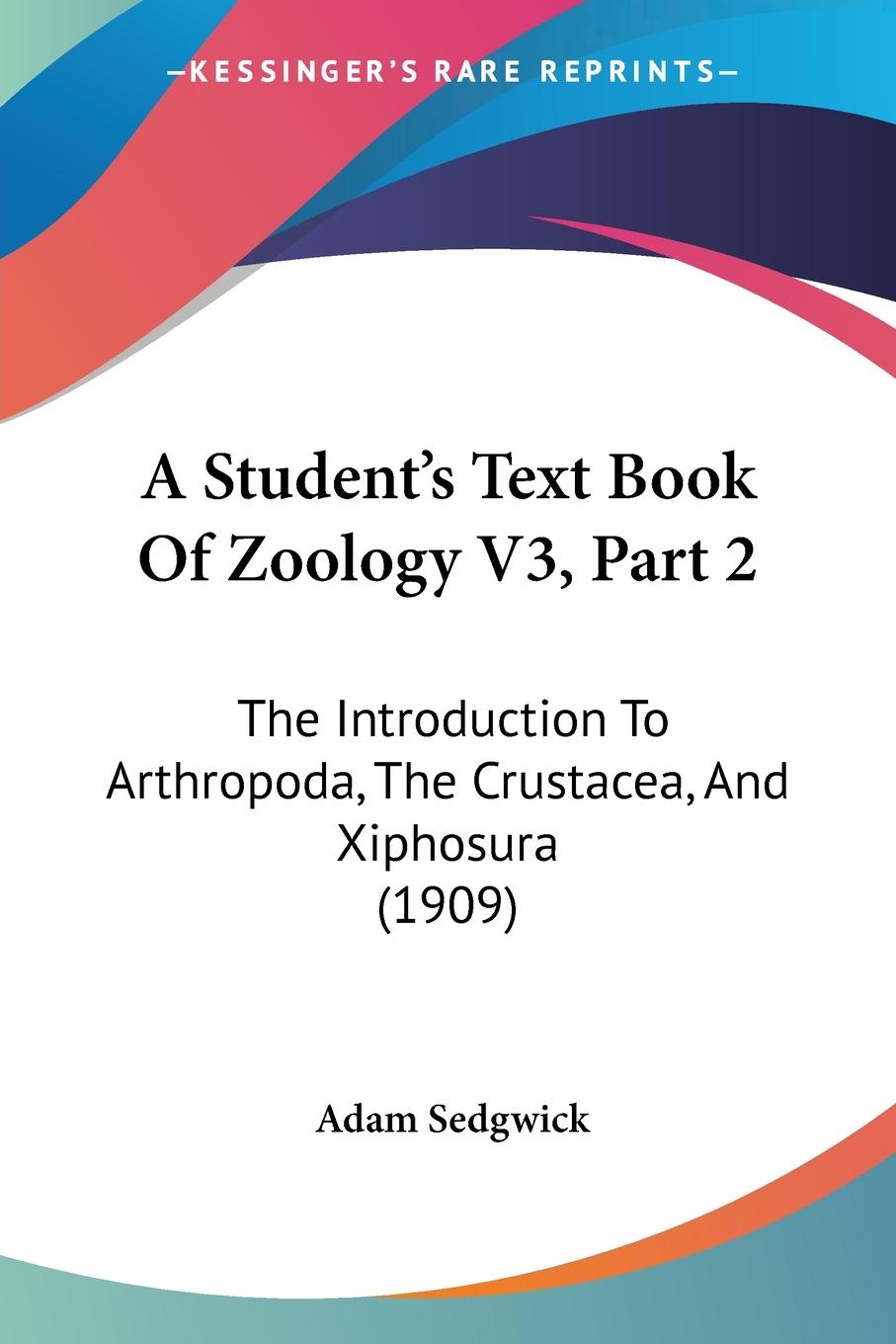 A Student's Text Book Of Zoology V3, Part 2