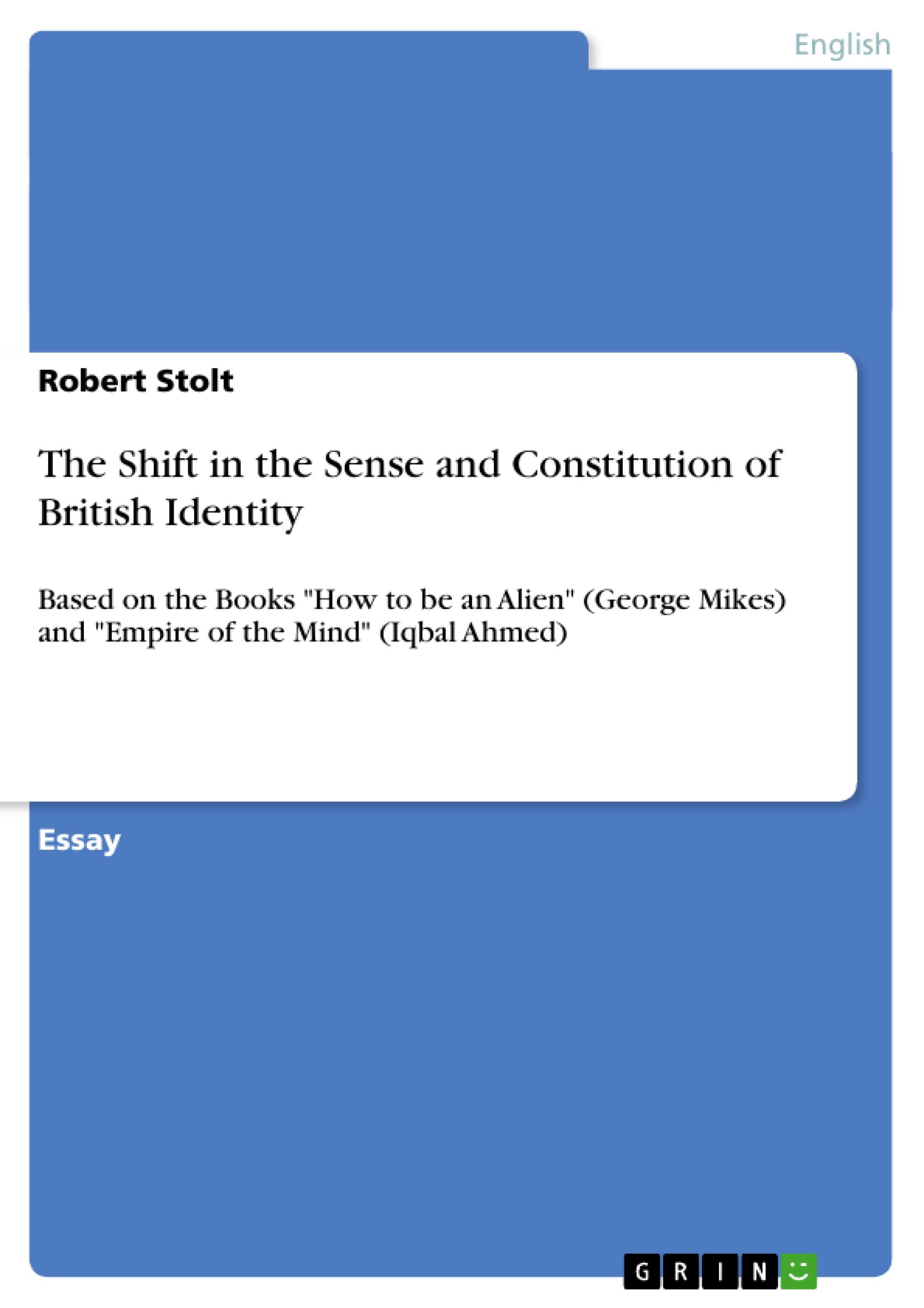 The Shift in the Sense and Constitution of British Identity