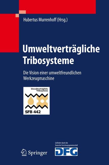 Umweltverträgliche Tribosysteme