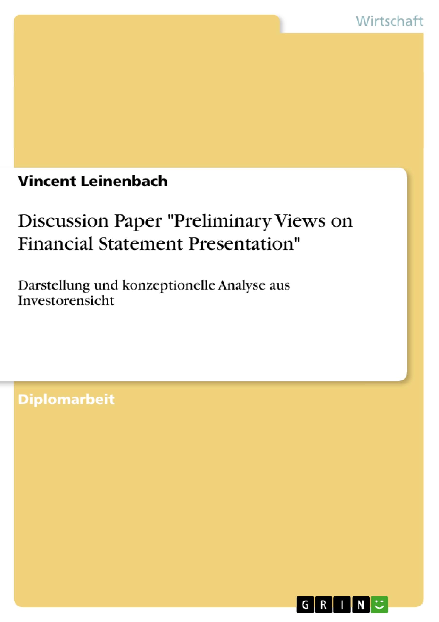 Discussion Paper "Preliminary Views on Financial Statement Presentation"