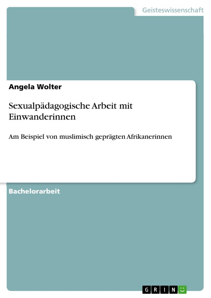 Sexualpädagogische Arbeit mit Einwanderinnen