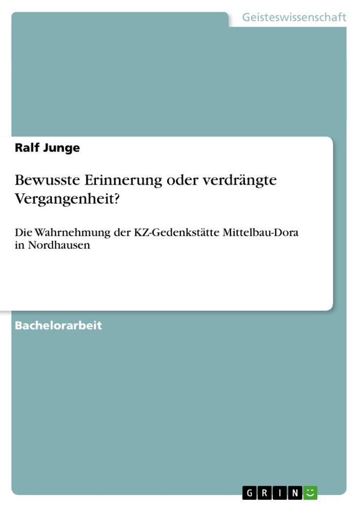 Bewusste Erinnerung oder verdrängte Vergangenheit?