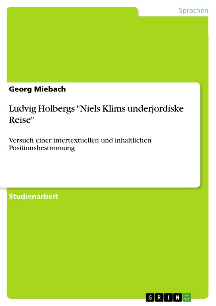 Ludvig Holbergs "Niels Klims underjordiske Reise"