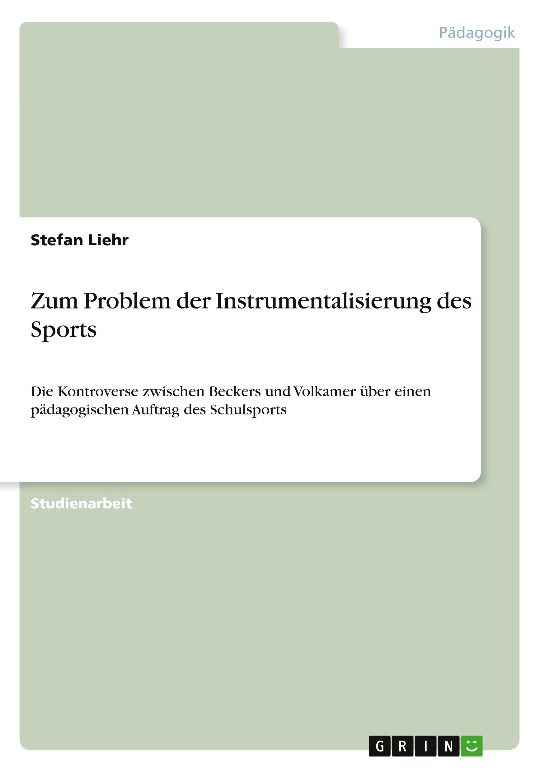 Zum Problem der Instrumentalisierung des Sports