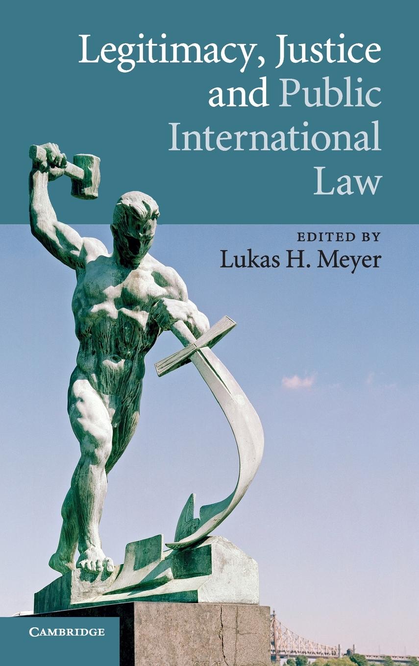 Legitimacy, Justice and Public International Law