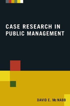 Case Research in Public Management