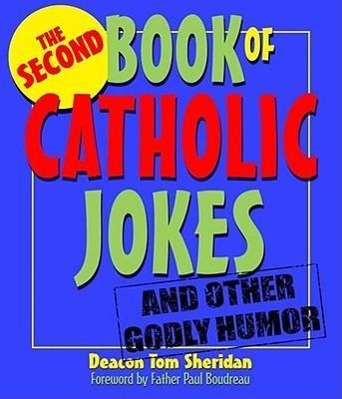 The Second Book of Catholic Jokes