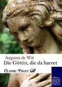 Die Göttin, die da harret