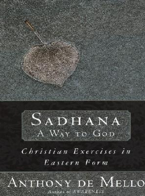 Sadhana, a Way to God