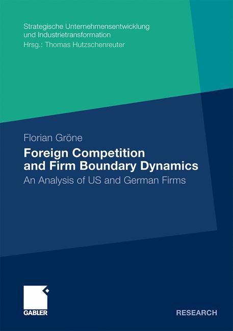 Foreign Competition and Firm Boundary Dynamics