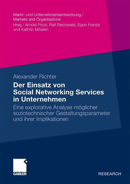 Der Einsatz von Social Networking Services in Unternehmen