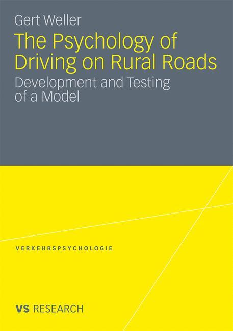 The Psychology of Driving on Rural Roads