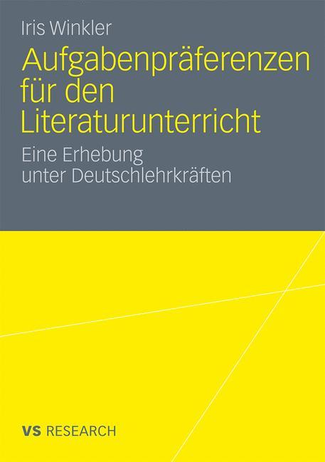 Aufgabenpräferenzen für den Literaturunterricht