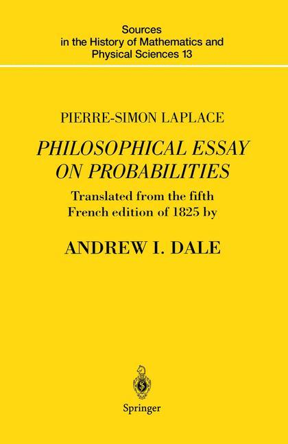 Pierre-Simon Laplace Philosophical Essay on Probabilities