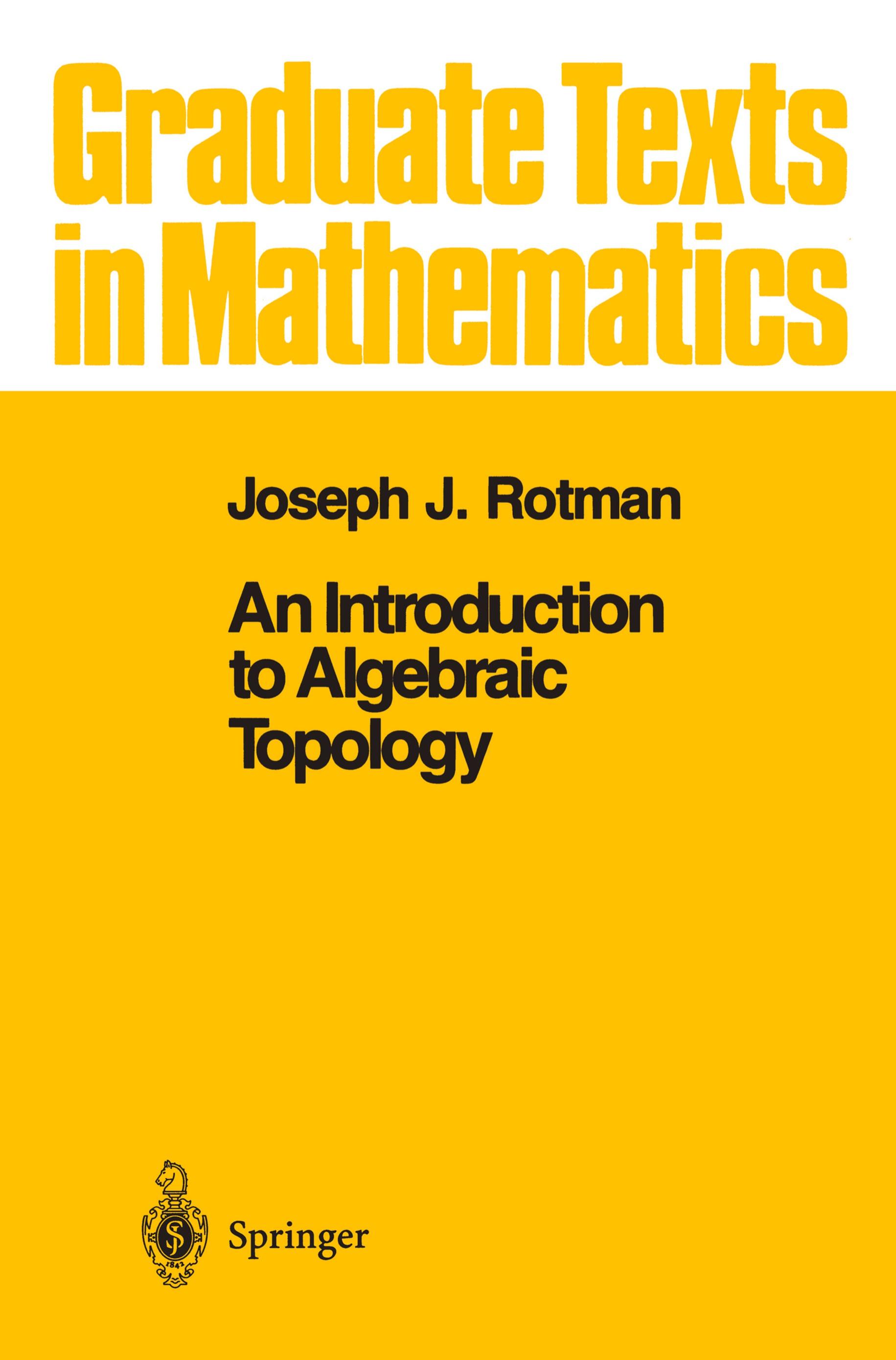 An Introduction to Algebraic Topology