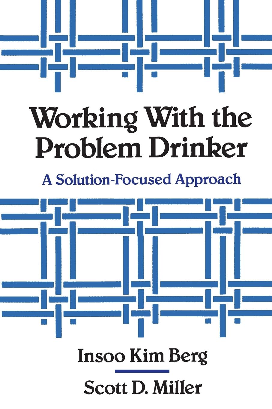 Working with the Problem Drinker