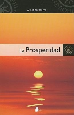 La Prosperidad = The Prosperity