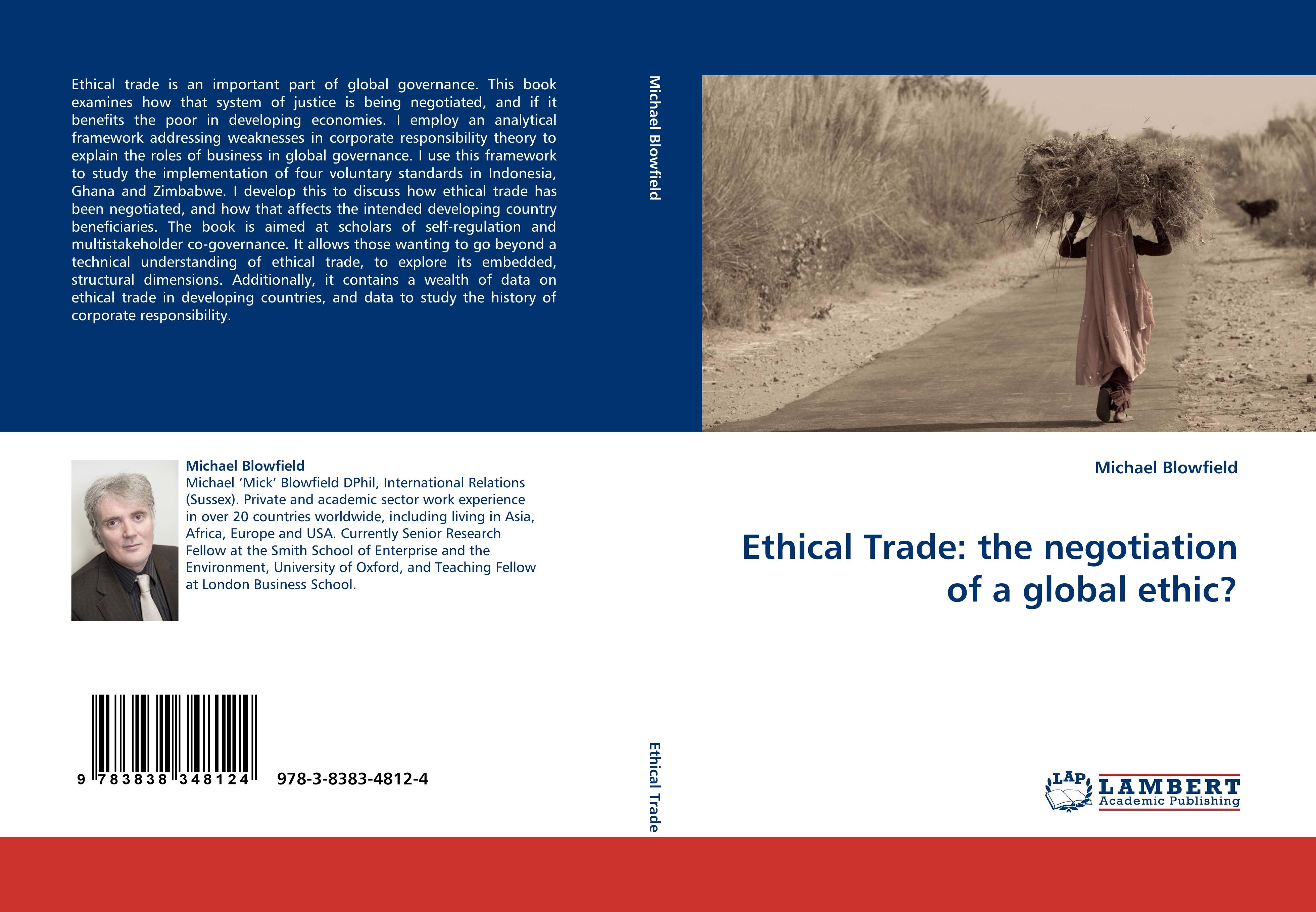 Ethical Trade: the negotiation of a global ethic?