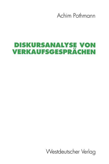 Diskursanalyse von Verkaufsgesprächen