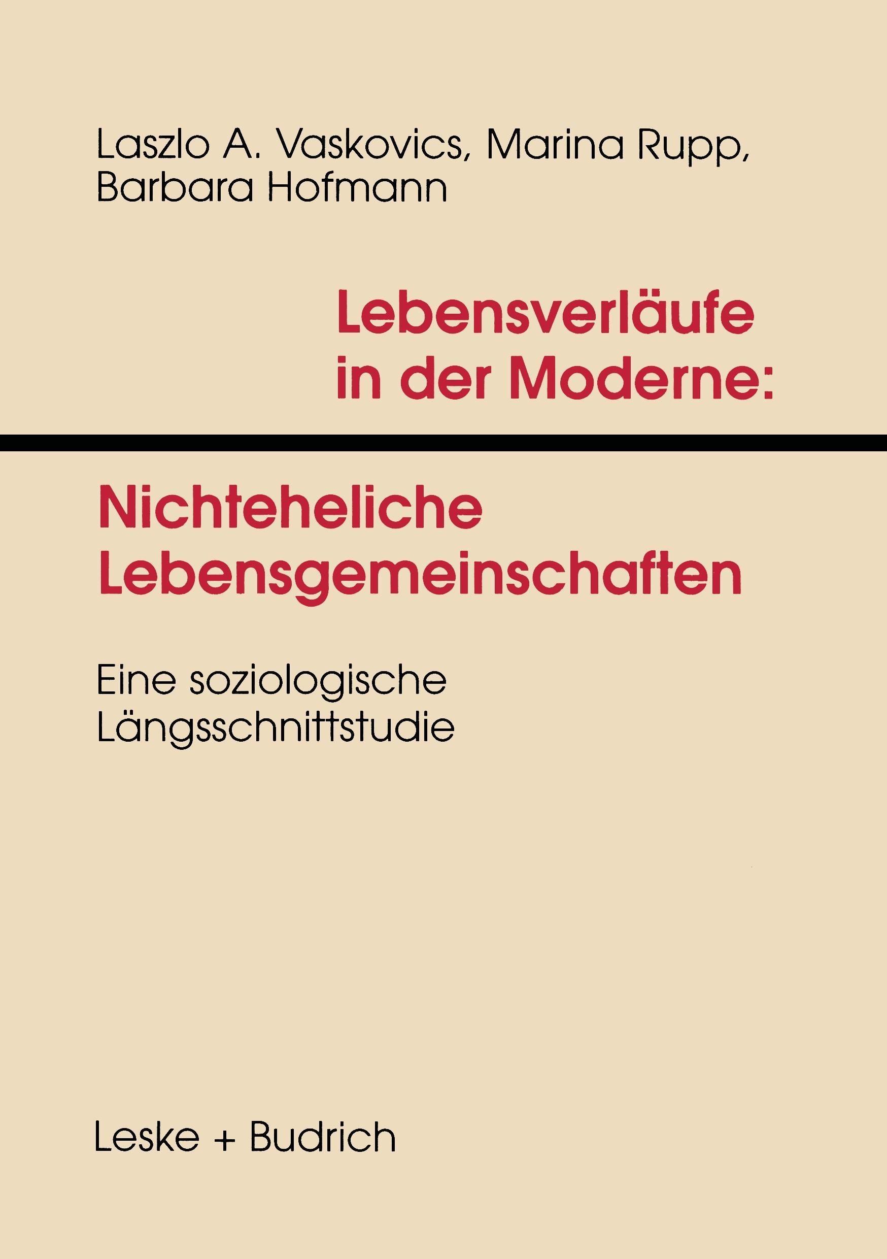 Lebensverläufe in der Moderne 1 Nichteheliche Lebensgemeinschaften