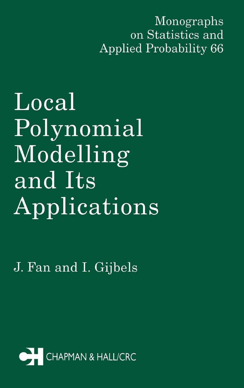 Local Polynomial Modelling and Its Applications