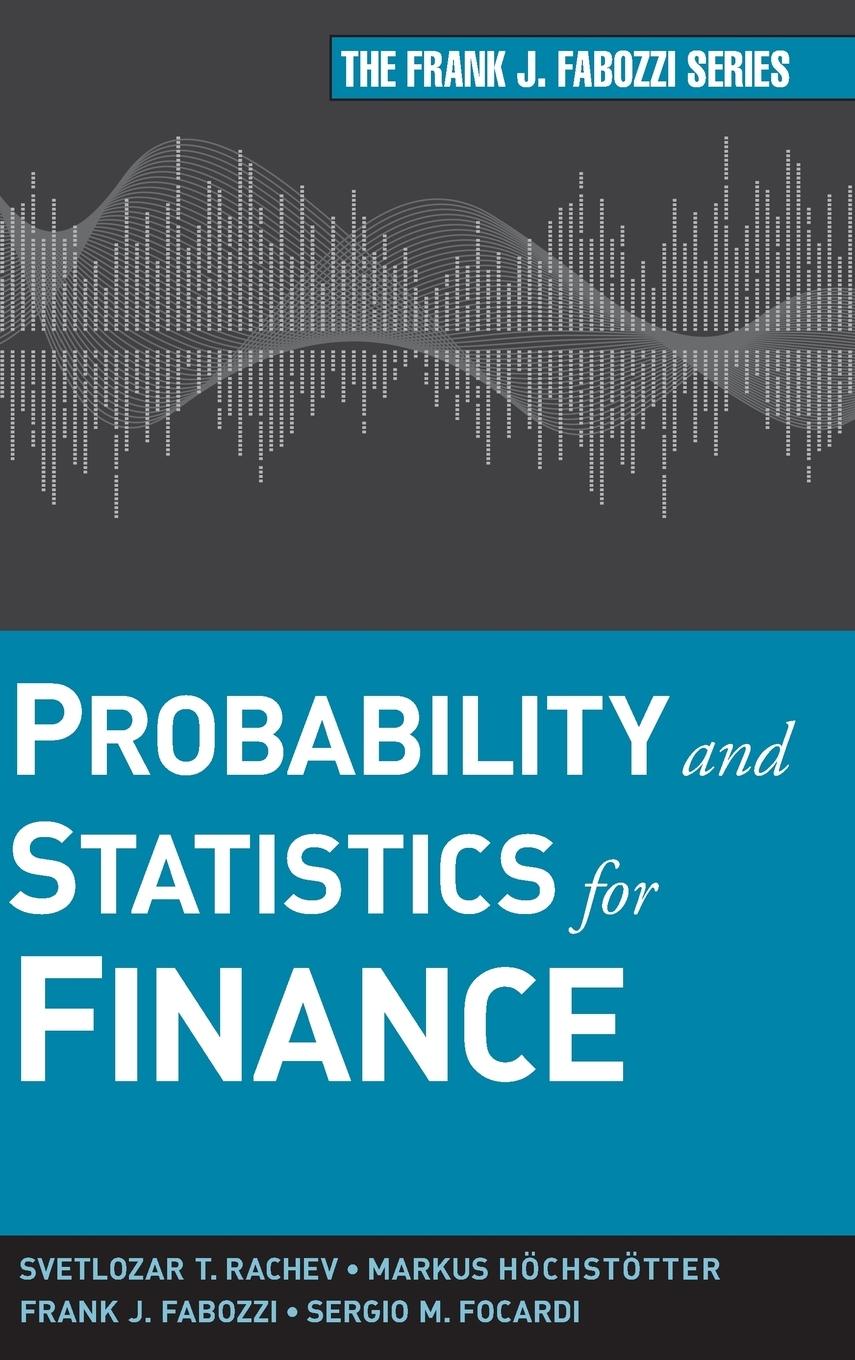 Probability and Statistics for Finance