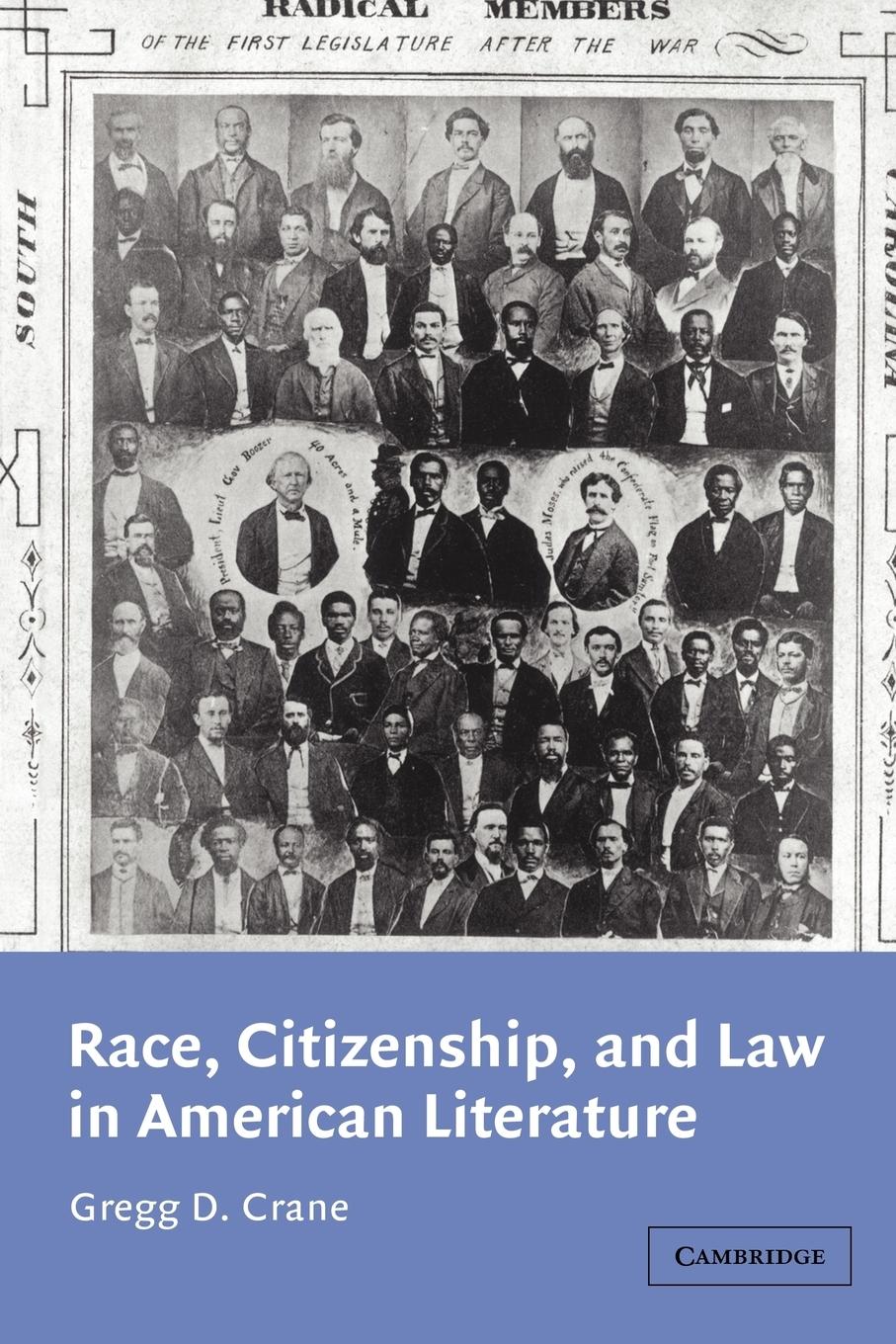 Race, Citizenship, and Law in American Literature