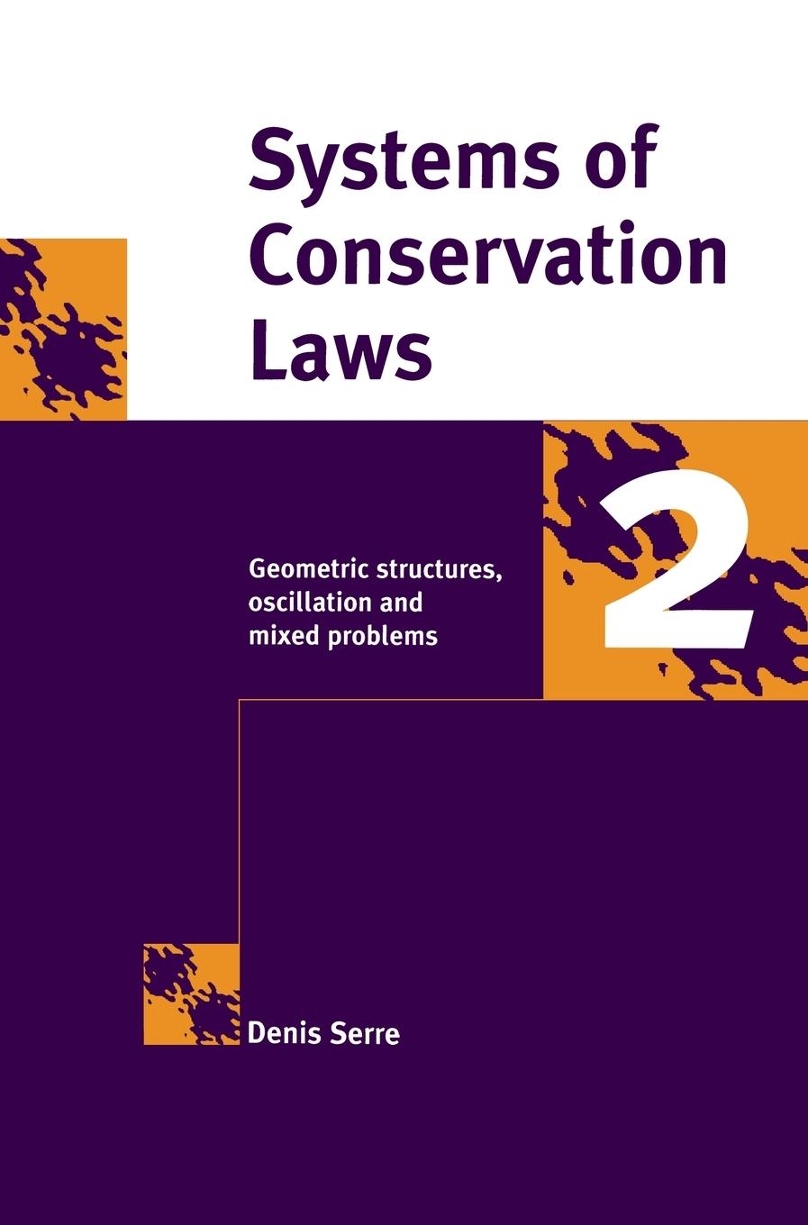 Systems of Conservation Laws 2