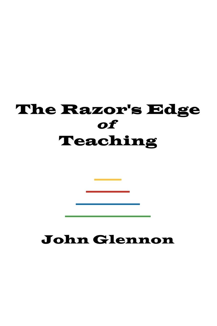 The Razor's Edge of Teaching