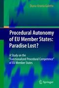 Procedural Autonomy of EU Member States: Paradise Lost?