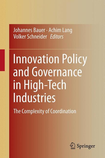 Innovation Policy and Governance in High-Tech Industries