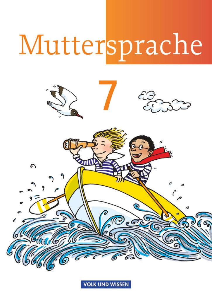 Muttersprache 7. Schuljahr. Schülerbuch. Östliche Bundesländer und Berlin