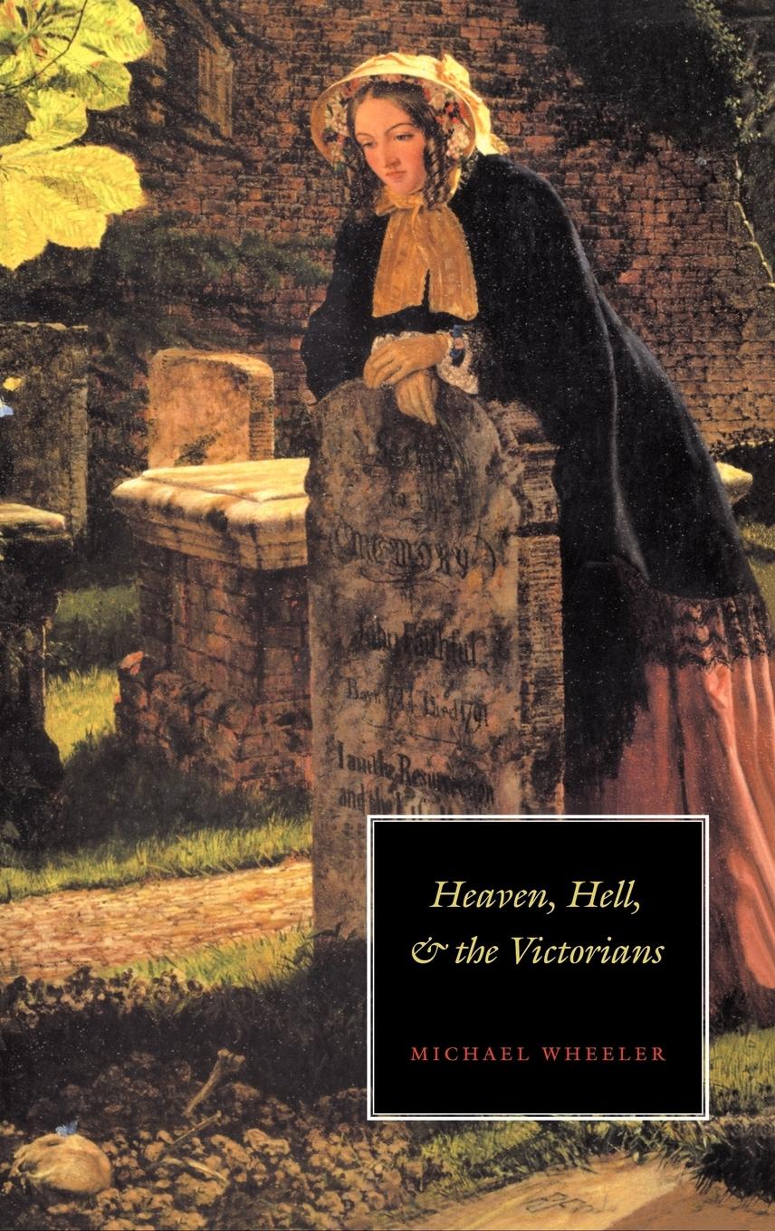 Heaven, Hell and the Victorian