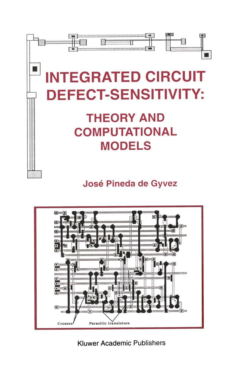 Integrated Circuit Defect-Sensitivity: Theory and Computational Models