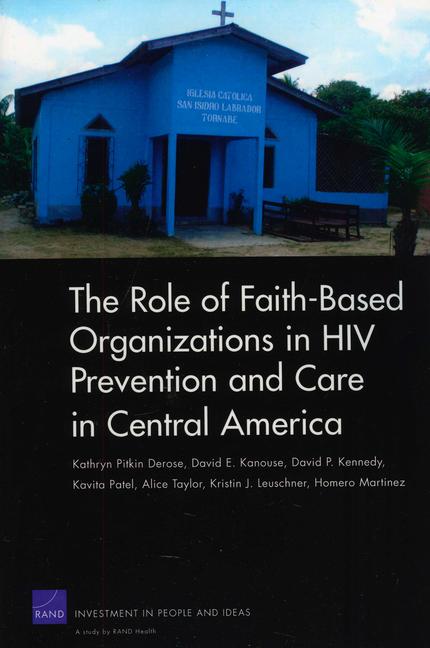 The Role of Faith-Based Organizations in HIV Prevention and Care in Central America