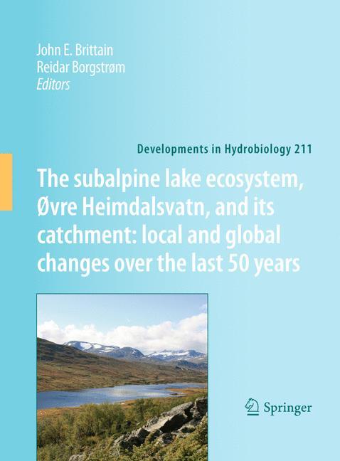 The subalpine lake ecosystem, Øvre Heimdalsvatn, and its catchment:  local and global changes over the last 50 years