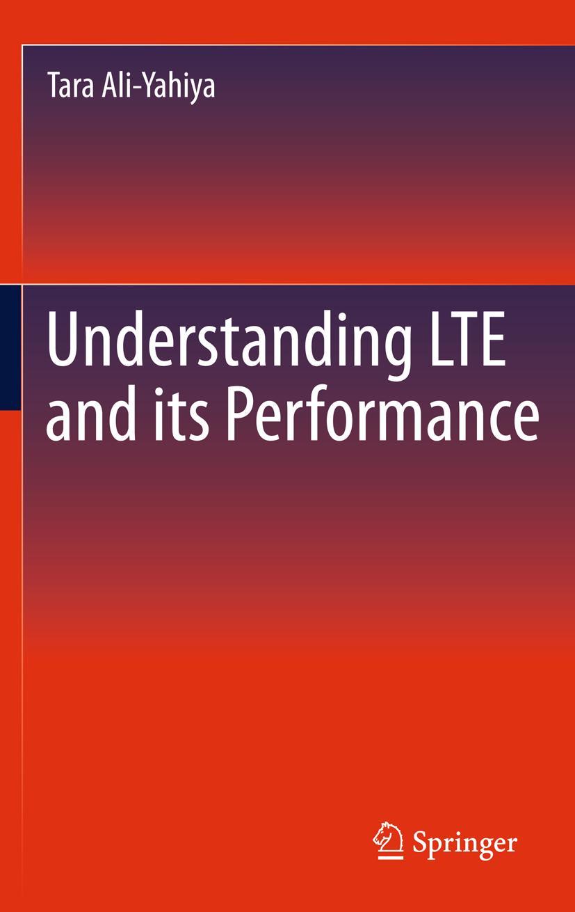 Understanding Lte and Its Performance