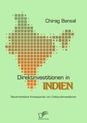 Direktinvestitionen in Indien: Steuerrechtliche Konsequenzen von Outboundinvestitionen