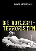 Die Rotlicht-Terroristen